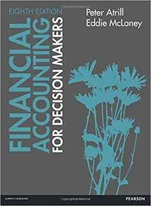 Financial Accounting for Decision Makers, 8th Edition