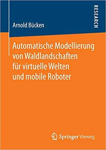 Automatische Modellierung von Waldlandschaften für virtuelle Welten und mobile Roboter