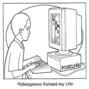 PixelH8 - Videogames Ruined My Life (2006) {The Hidden Youth}