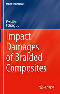 Impact Damages of Braided Composites