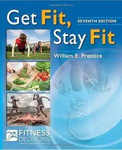 Get Fit, Stay Fit, Seventh Edition