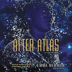 After Atlas: Planetfall, Book 2 [Audiobook]