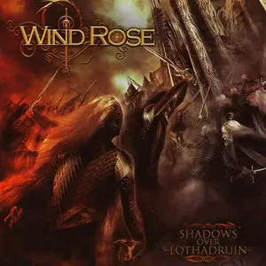 Wind Rose - Shadows Over Lothadruin (2012)