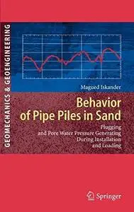 Behavior of Pipe Piles in Sand: Plugging and Pore-Water Pressure Generation During Installation and Loading