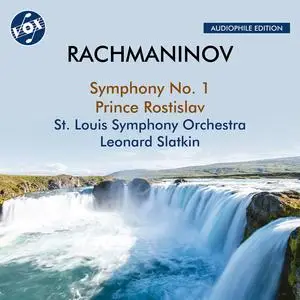 St. Louis Symphony Orchestra & Leonard Slatkin - Rachmaninoff: Symphony No. 1 & Prince Rostislav (Remastered) (2023) [24/192]