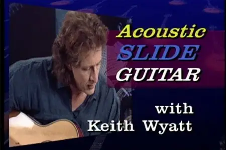 Keith Wyatt - Beyond Basics - Acoustic Slide Guitar (2005)