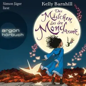 «Das Mädchen, das den Mond trank» by Kelly Barnhill