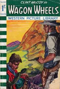Western Picture Library 070 - Clint McCoy in Wagon Wheels [1961] (Mr Tweedy