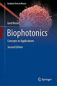 Biophotonics: Concepts to Applications, 2nd Edition