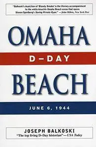 Omaha Beach : D-Day, June 6, 1944