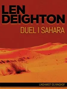 «Duel i Sahara» by Len Deighton