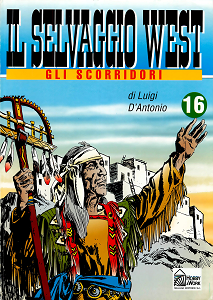 Il Selvaggio West - Volume 16 - Gli Scorridorio