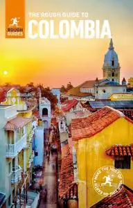 The Rough Guide to Colombia (Rough Guides), 2nd Edition