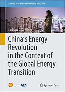 China`s Energy Revolution in the Context of the Global Energy Transition