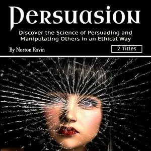 «Persuasion» by Norton Ravin