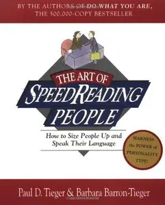 Barbara Barron-Tieger - The Art of SpeedReading People: How to Size People Up and Speak Their Language [Repost]