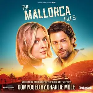 Charlie Mole - The Mallorca Files (Music from Series One of the Television Series) (2020)