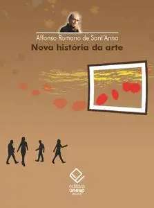 «Nova história da arte» by Affonso Romano de Sant'anna