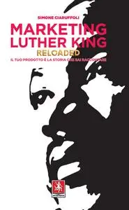 Simone Ciaruffoli - Marketing Luther King reloaded