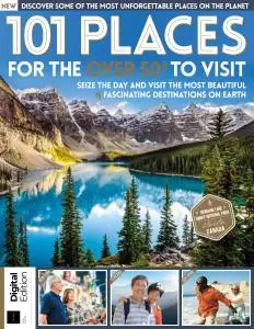 101 Places for Over 50's to Visit - 3rd Edition 2021