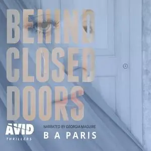 «Behind Closed Doors» by B.A. Paris