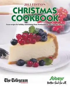 «Christmas Cookbook 2013» by The Telegram