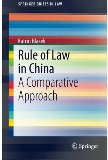 Rule of Law in China: A Comparative Approach