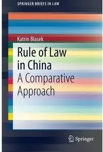 Rule of Law in China: A Comparative Approach
