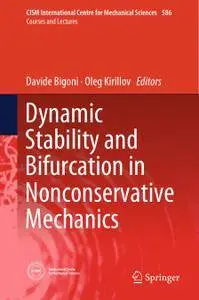 Dynamic Stability and Bifurcation in Nonconservative Mechanics (Repost)