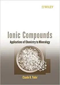 Ionic Compounds: Applications of Chemistry to Mineralogy