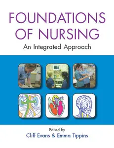 Foundations of Nursing: An Integrated Approach (repost)