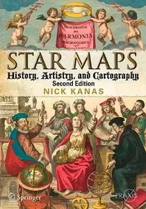 Star Maps: History, Artistry, and Cartography (2nd edition) (Repost)