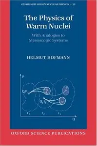 The Physics of Warm Nuclei: With Analogies to Mesoscopic Systems (Repost)