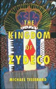 The Kingdom of Zydeco