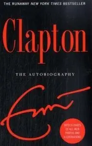 Clapton: The Autobiography (repost)