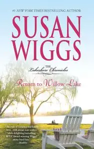«Return to Willow Lake» by Susan Wiggs