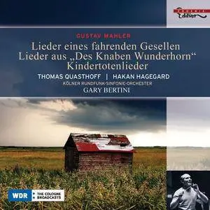 Thomas Quasthoff, Håkan Hagegård - Mahler: Lieder eines fahrenden Gesellen, Kindertotenlieder, Des Knaben Wunderhorn (2008)