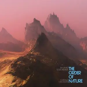 Jim James, Teddy Abrams & Louisville Orchestra - The Order of Nature (2019)