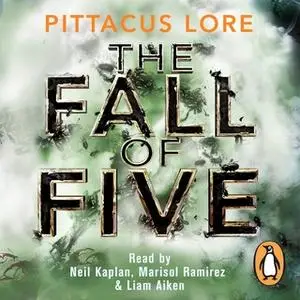 «The Fall of Five» by Pittacus Lore