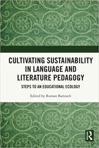 Cultivating Sustainability in Language and Literature Pedagogy