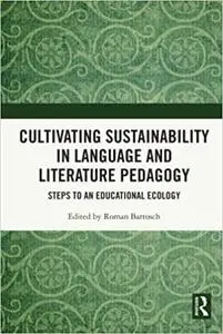 Cultivating Sustainability in Language and Literature Pedagogy