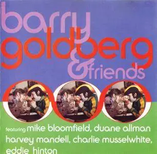 Barry Goldberg - Barry Goldberg & Friends (1991) Recorded 1969