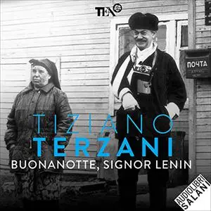 «Buonanotte, signor Lenin» by Tiziano Terzani