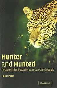 Hunter and Hunted. Relationships between Carnivores and People