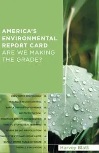 America's Environmental Report Card: Are We Making the Grade? (Repost)