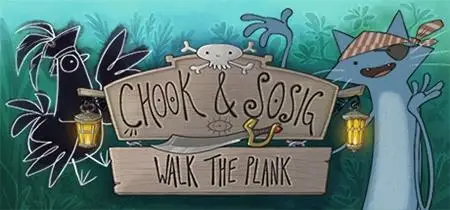 Chook & Sosig: Walk the Plank (2019)