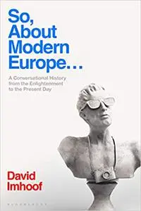 So, About Modern Europe