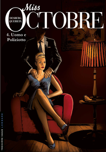 Miss Ottobre - Volume 4 - Uomo E Poliziotto