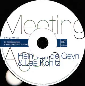 Hein Van De Geyn & Lee Konitz – Meeting Again (2007)