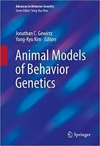 Animal Models of Behavior Genetics